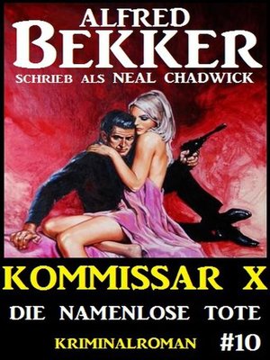 cover image of Alfred Bekker Kommissar X #10